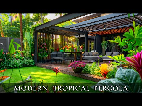 Modern Pergola and Patio Garden for Backyard Retreats | Create Your Tropical Dream